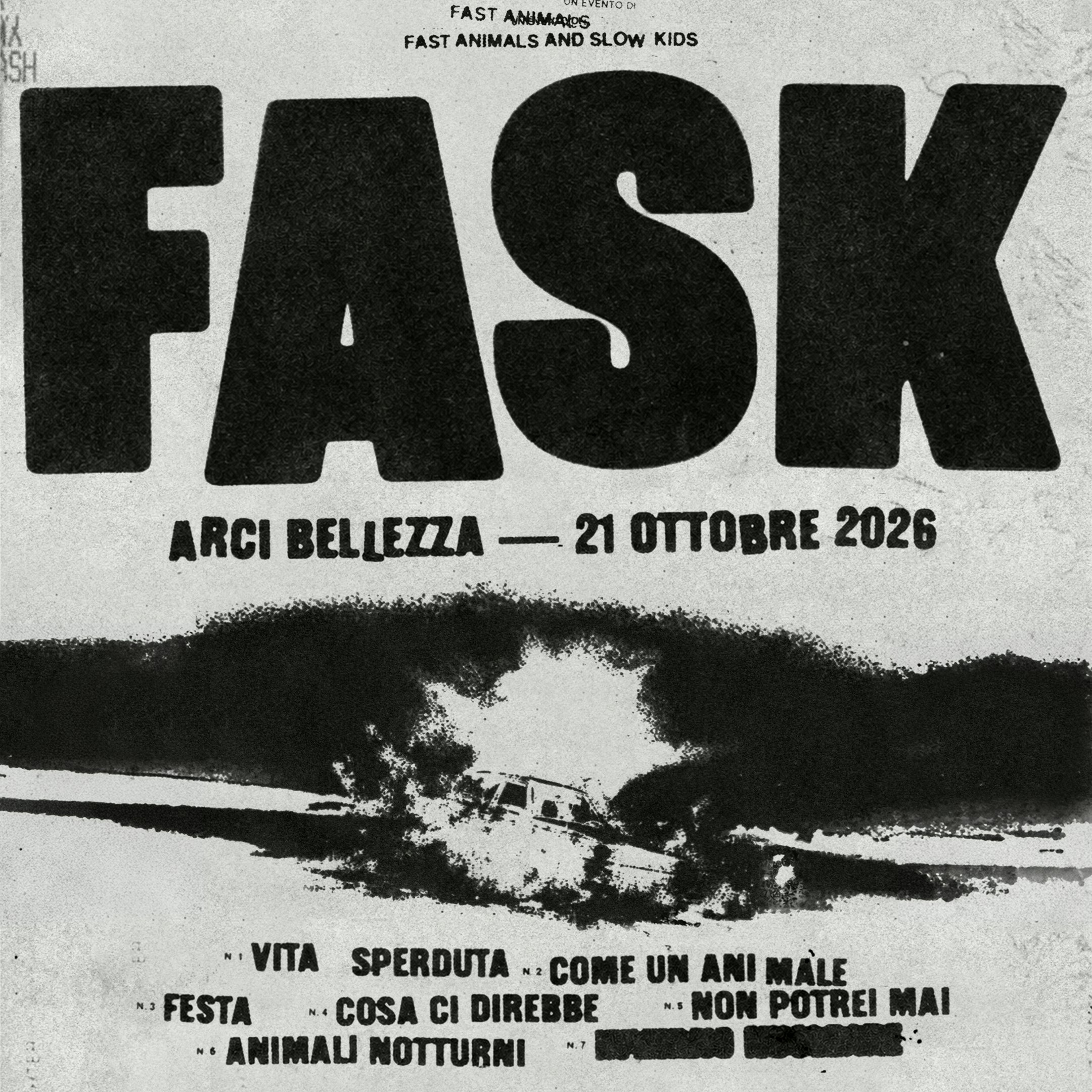 Fast Animals And Slow Kids (Live) - H.21.30