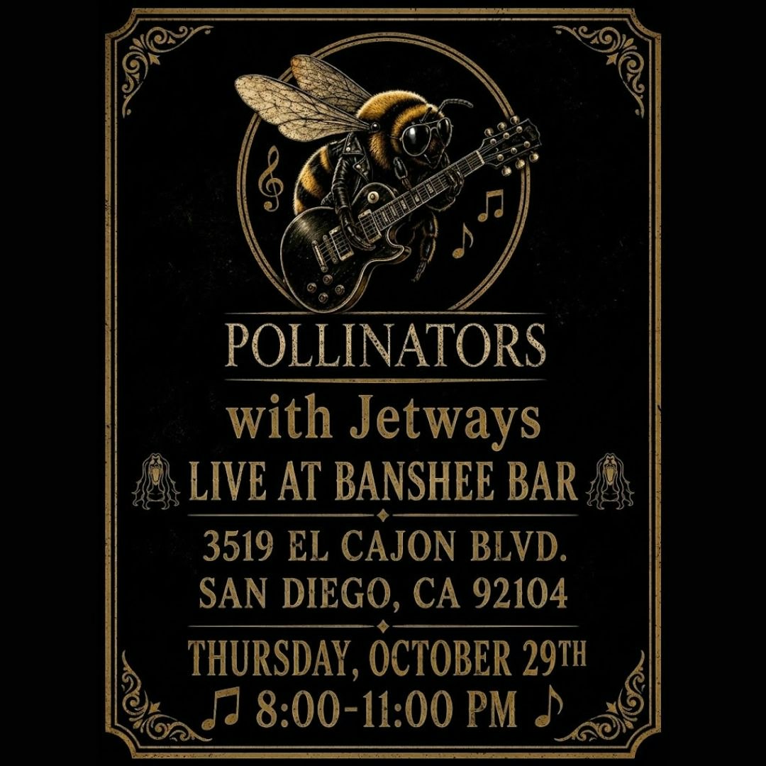Pollinators @ The Banshee
