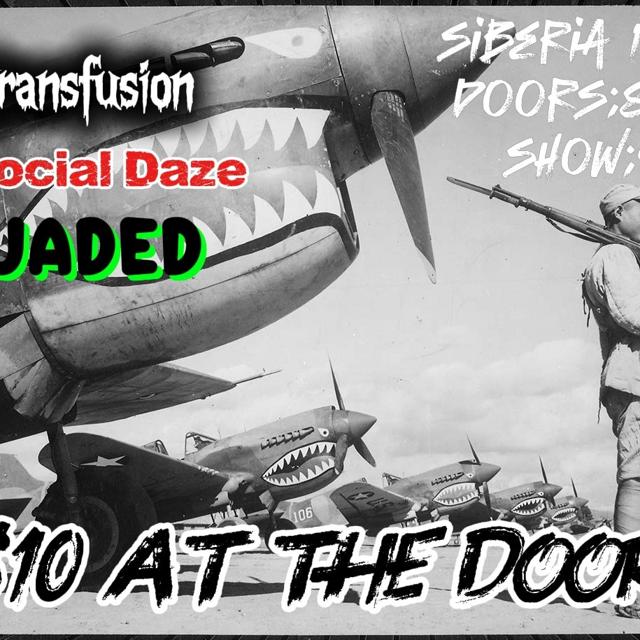 Transfusion with Social Daze and Jaded