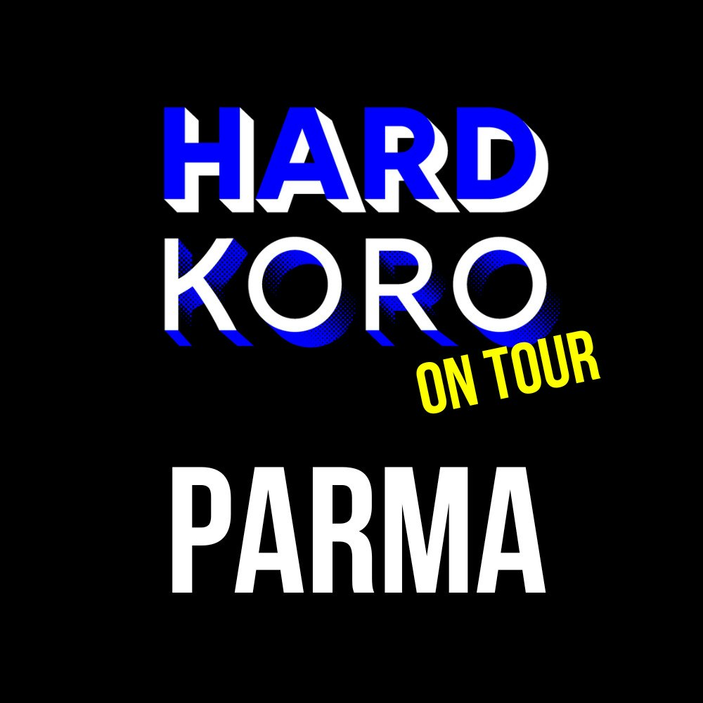 HardKoro on tour - Parma