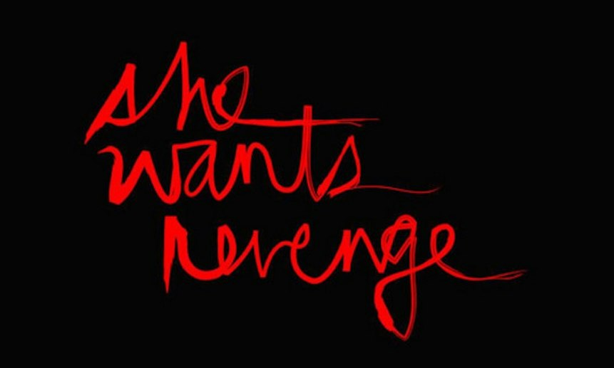 She Wants Revenge