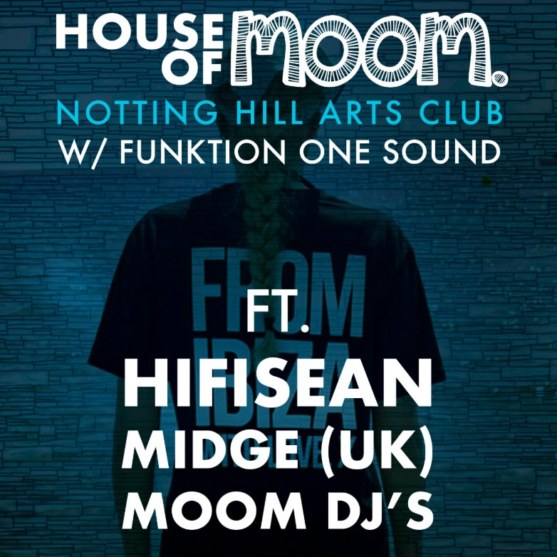 House of Moom with Hifi Sean