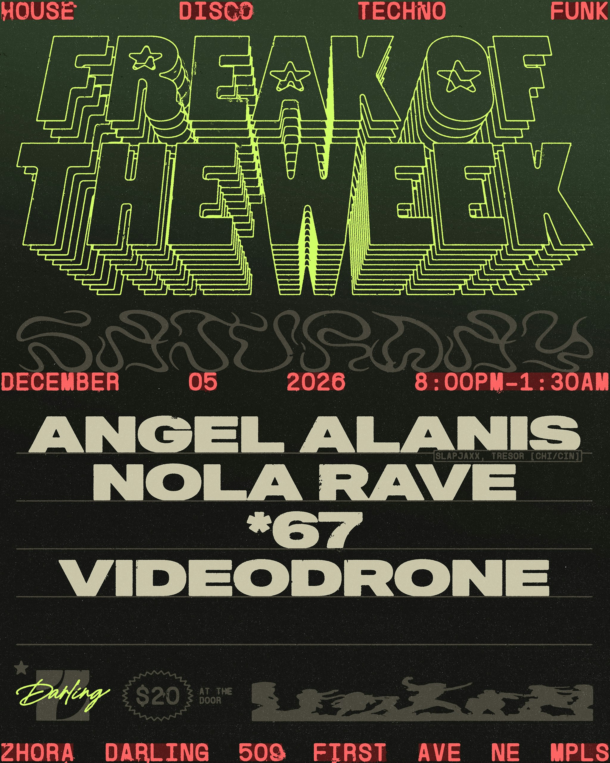Freak of the Week, Angel Alanis, Nola Rave, *67, Videodrone flyer
