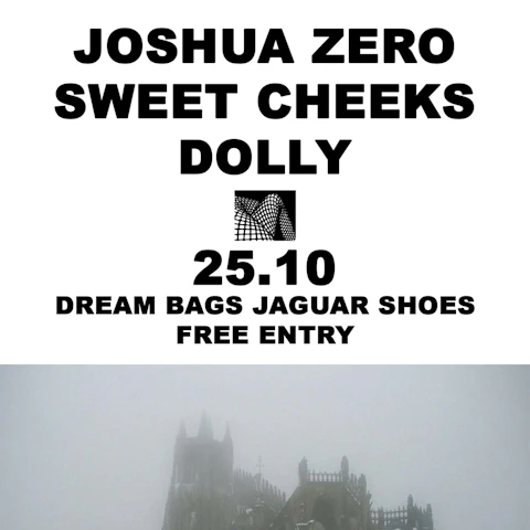 Joshua Zero / Sweet Cheeks / Dolly