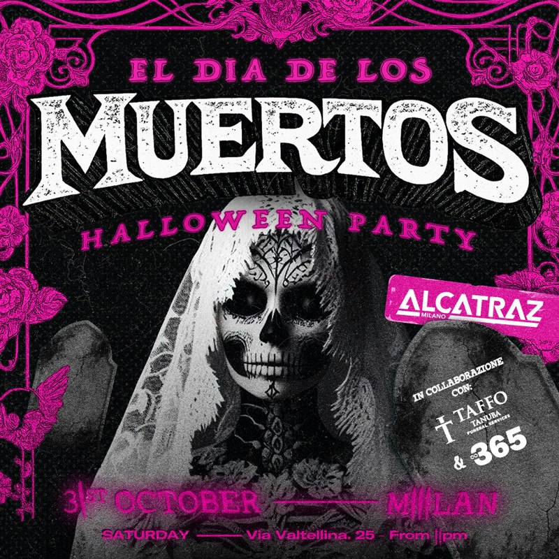 Alcatraz Halloween Party - DIA DE LOS MUERTOS