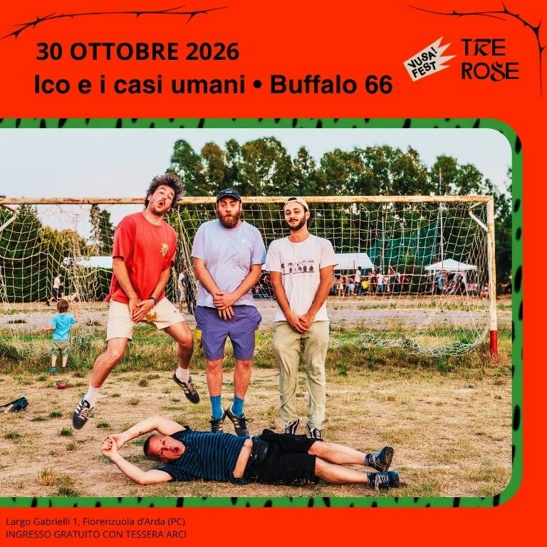 Ico e i Casi Umani + Buffalo 66