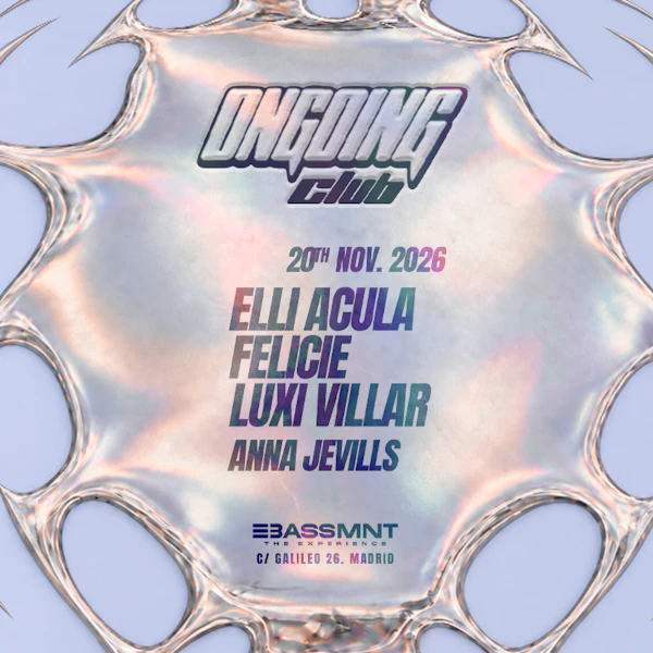 ONGOING presents Elli Acula, Felicie, Luxi Villar & Anna Jevills