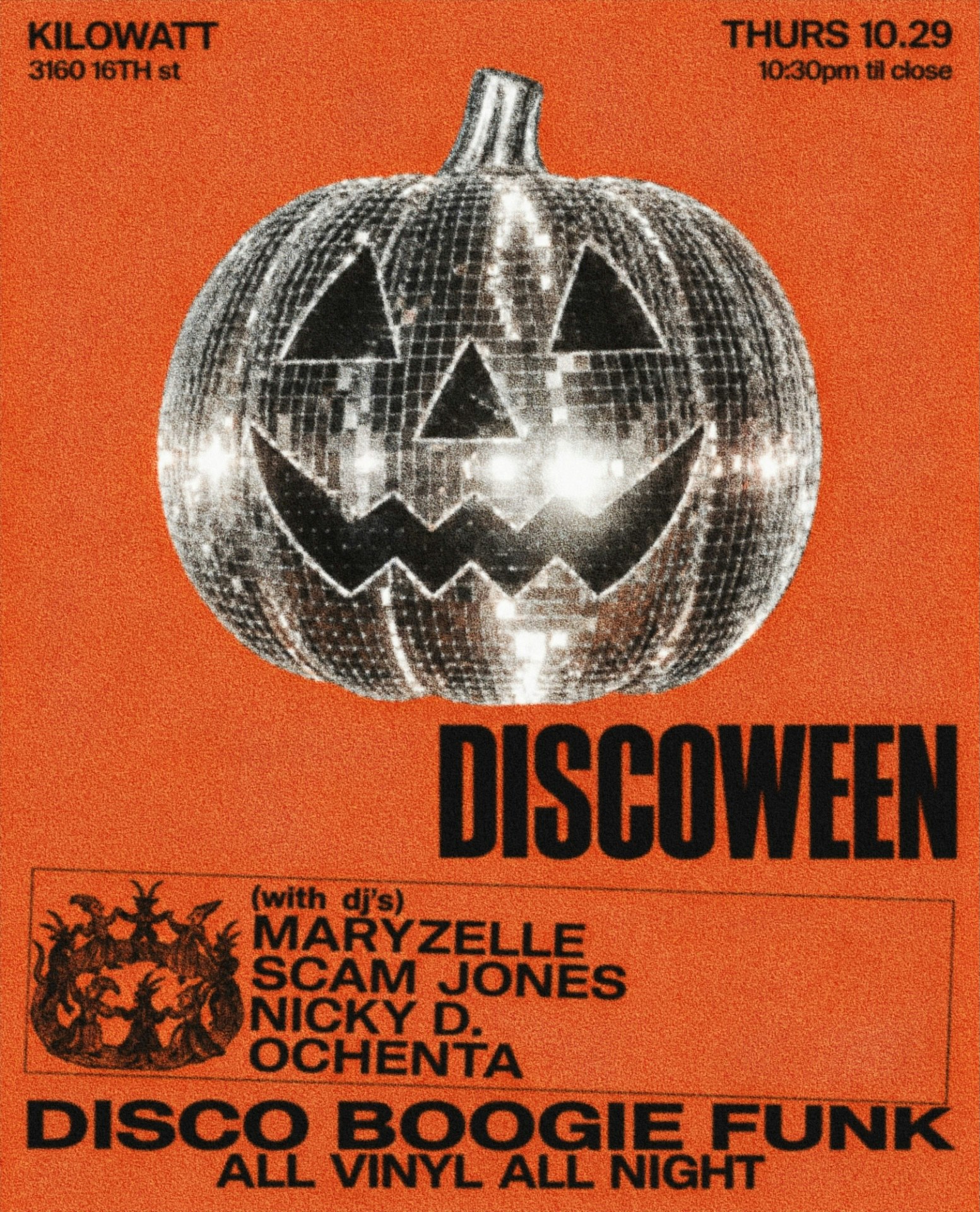 Official event artwork for DISCOWEEN w/ DJs Maryzelle, Scam Jones, Nicky D. and Ochenta