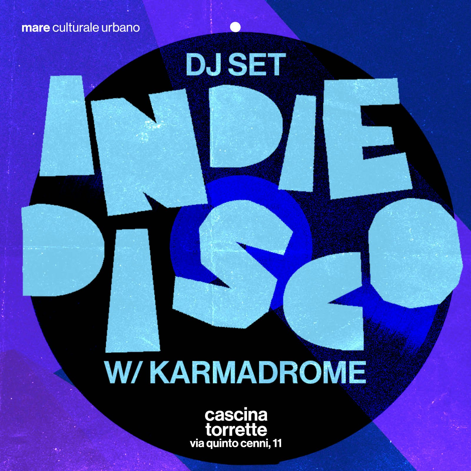 Karmadrome: Indie-Disco Djset @Mare