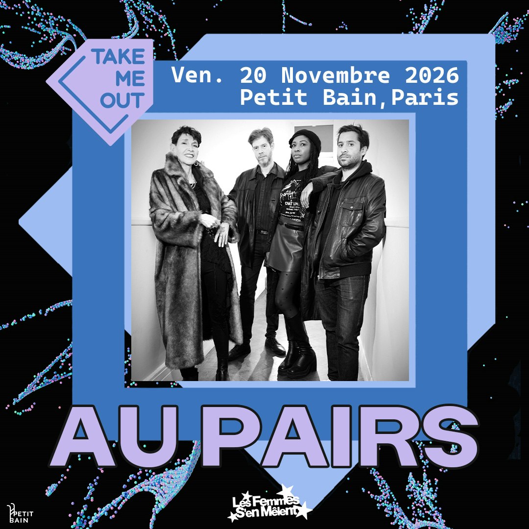 LES FEMMES S’EN MÊLENT : AU PAIRS - PETIT BAIN