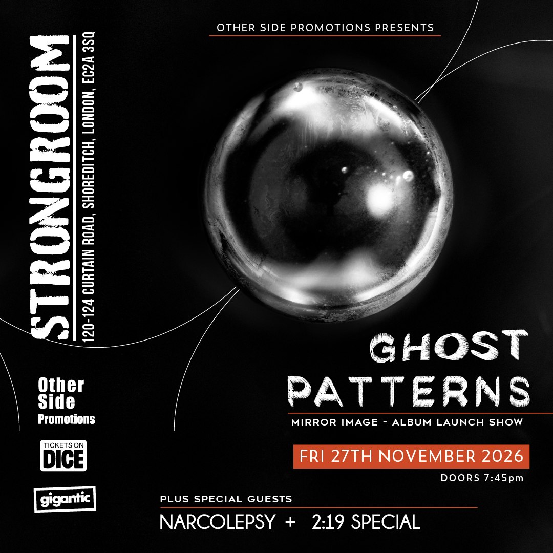 OSP Presents: Ghost Patterns (Album Launch) + Narcolepsy + 2:19 Special