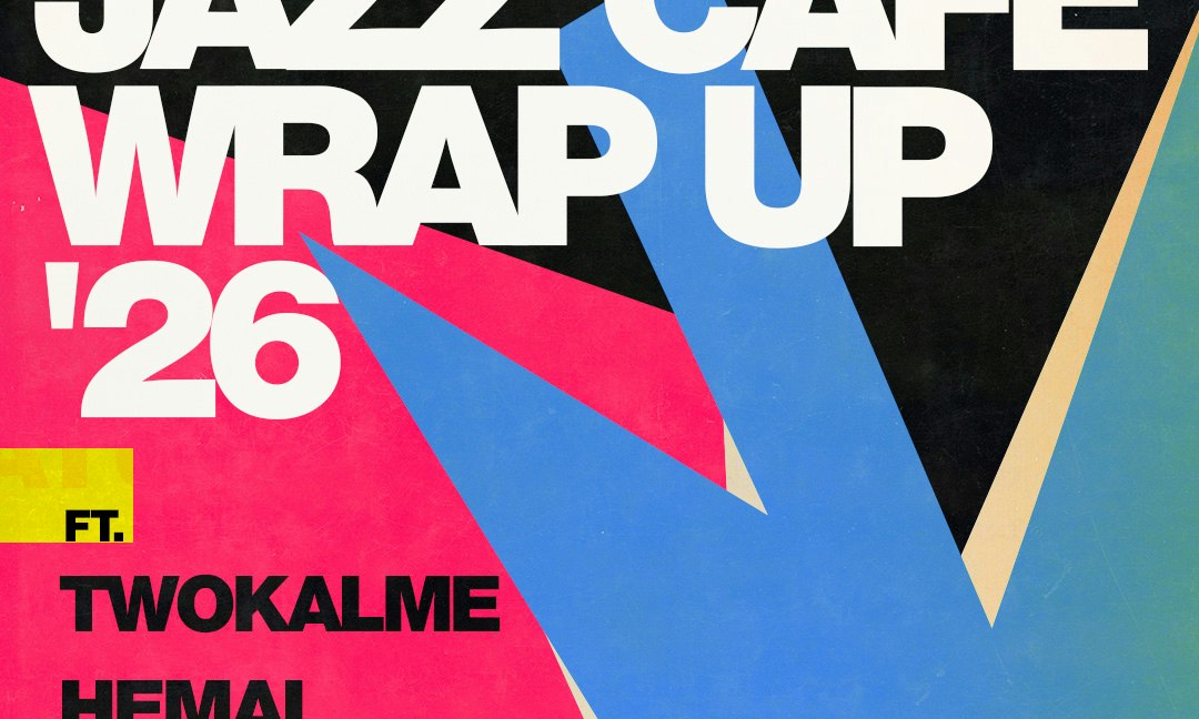 Jazz Cafe: Wrap Up '26