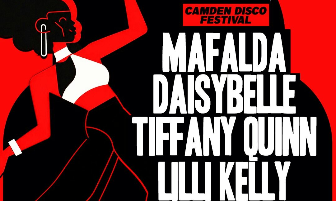 Camden Disco Festival: Mafalda, Daisybelle, Tiffany Quinn, Lilli Kelly