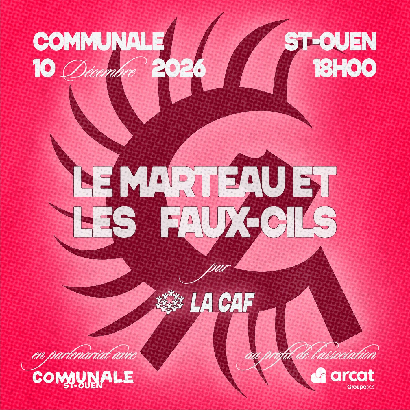 Cabaret Marteau et Faux-Cils x Association Arcat