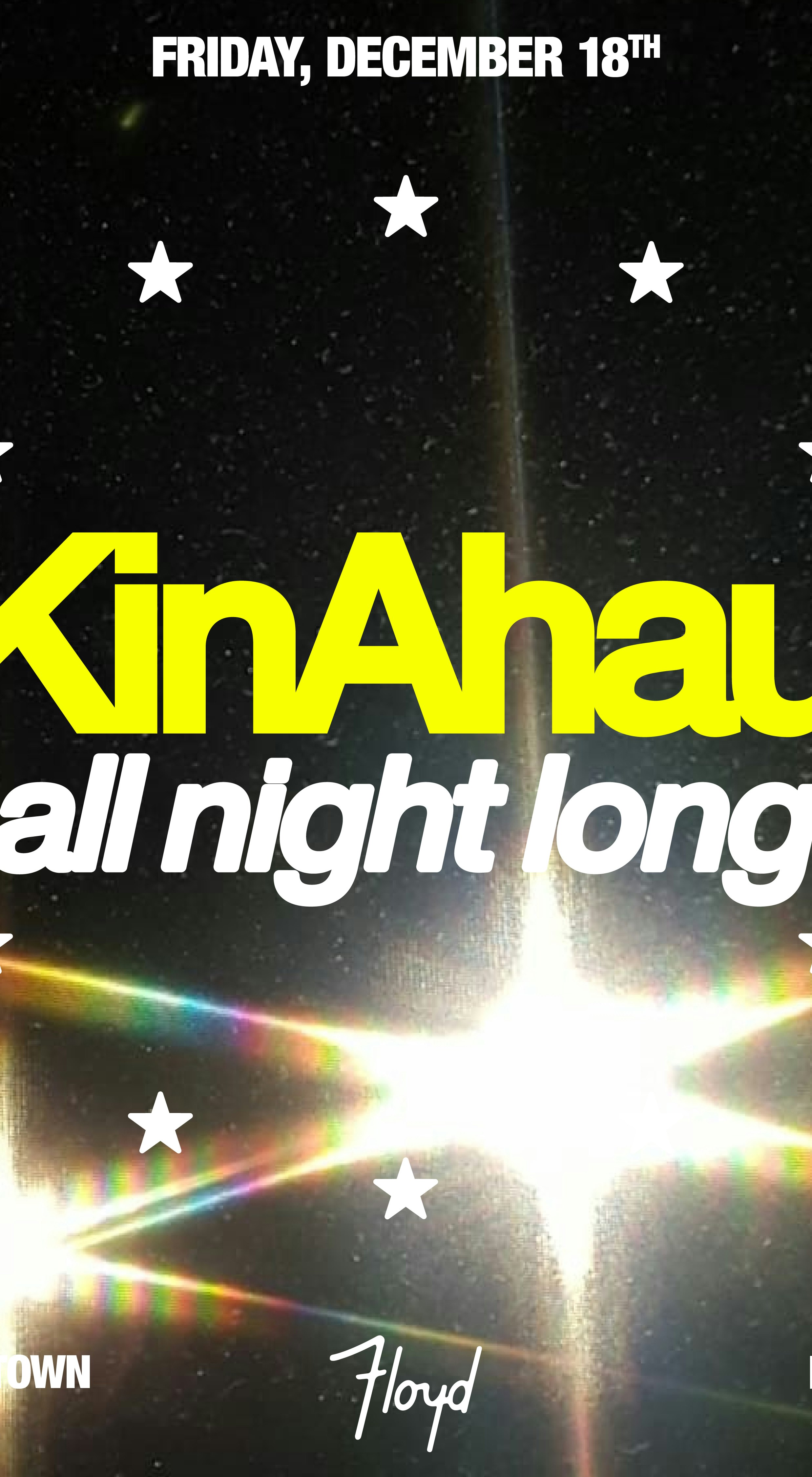 KinAhau All Night Long at Floyd Miami