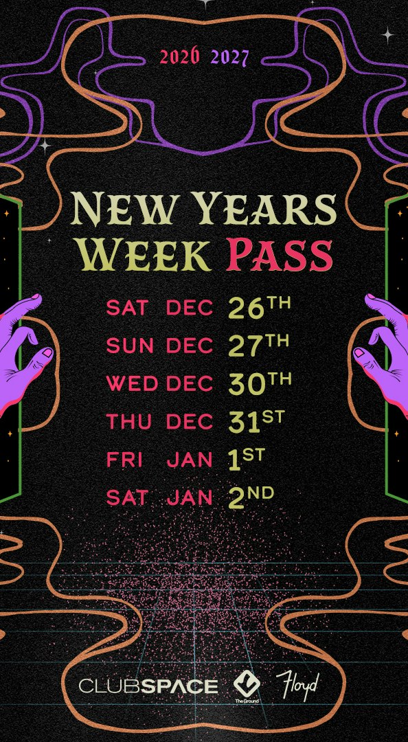 New Years Week Pass 2026 at Club Space